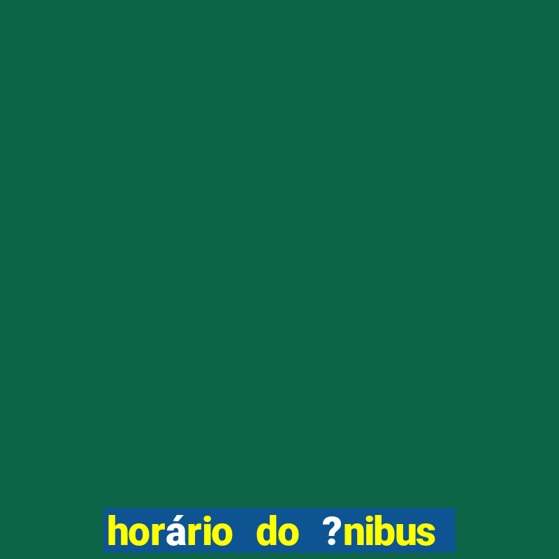 horário do ?nibus 885 - vila nova de colares