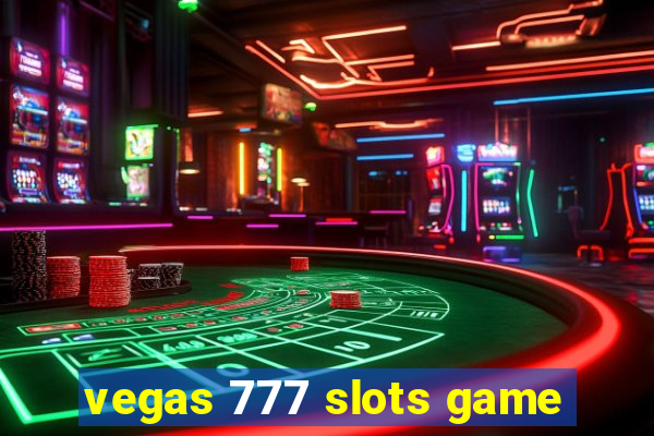 vegas 777 slots game