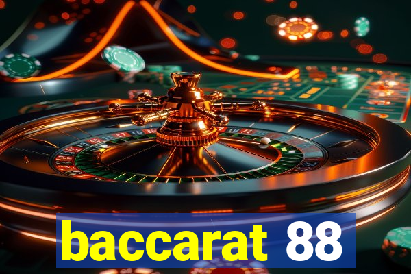 baccarat 88