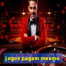 jogos pagam mesmo