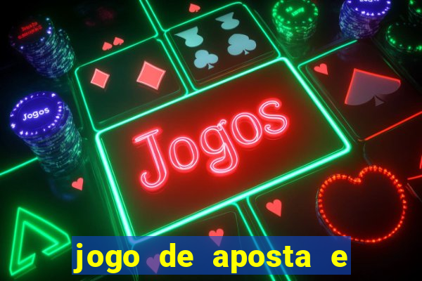 jogo de aposta e ganha dinheiro de verdade