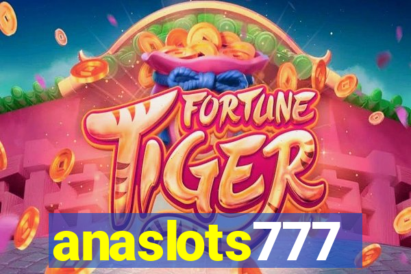 anaslots777