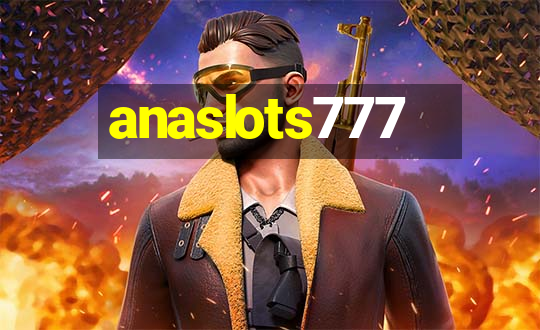 anaslots777