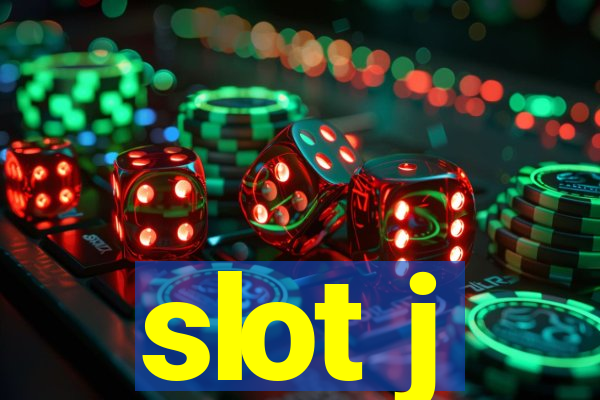 slot j