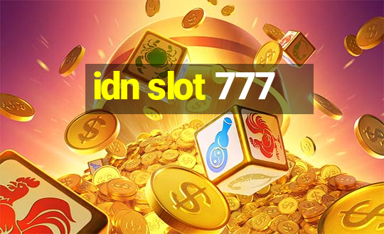 idn slot 777