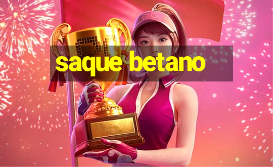 saque betano