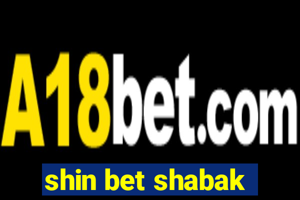 shin bet shabak