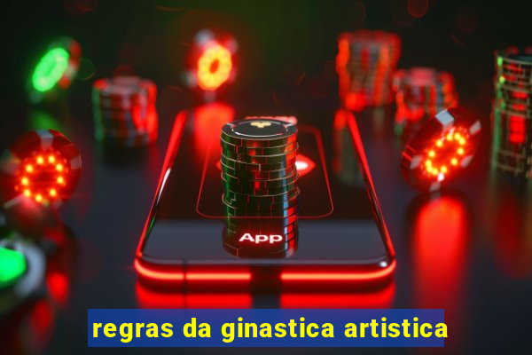 regras da ginastica artistica