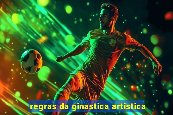 regras da ginastica artistica