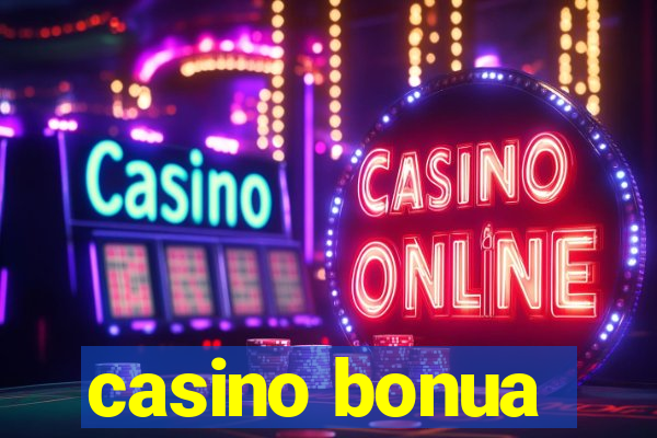 casino bonua