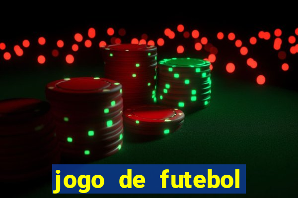 jogo de futebol que joga online