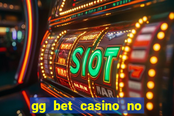 gg bet casino no deposit bonus