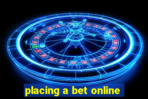 placing a bet online