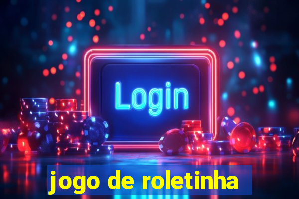 jogo de roletinha