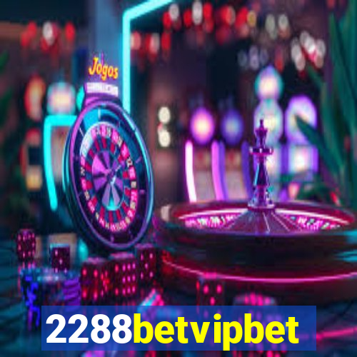 2288betvipbet