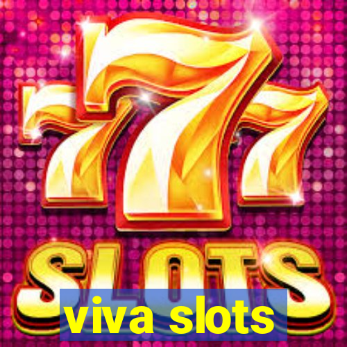 viva slots