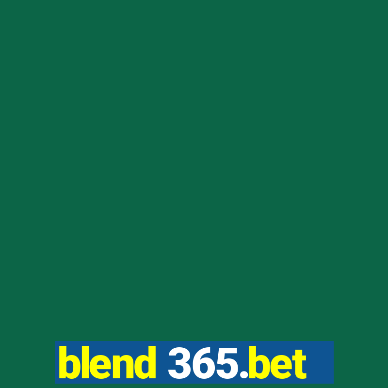 blend 365.bet