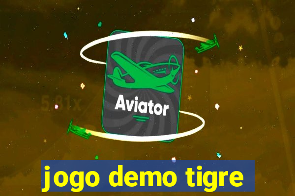 jogo demo tigre