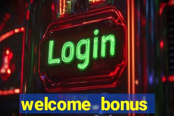 welcome bonus casino no deposit