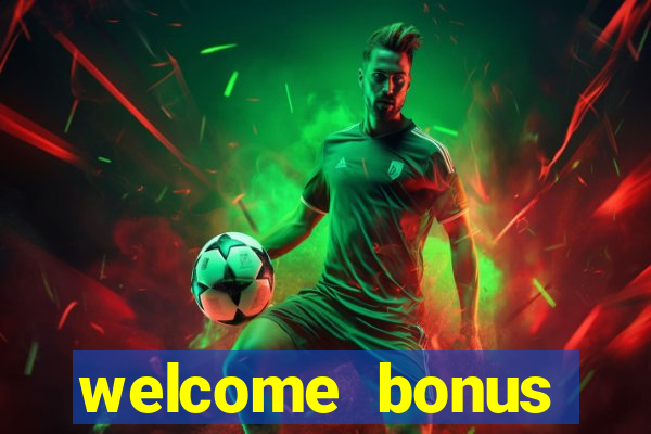 welcome bonus casino no deposit