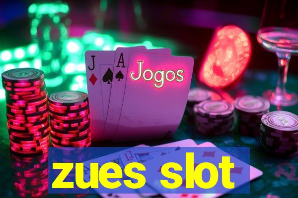 zues slot