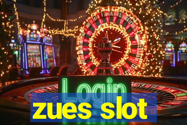 zues slot