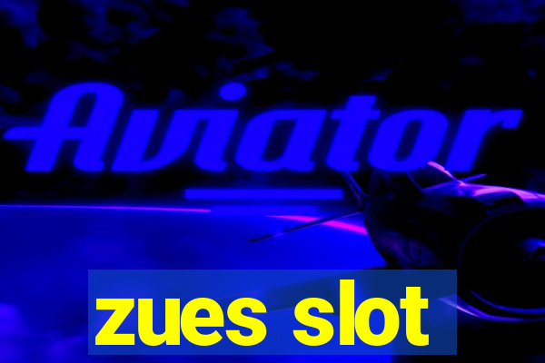 zues slot