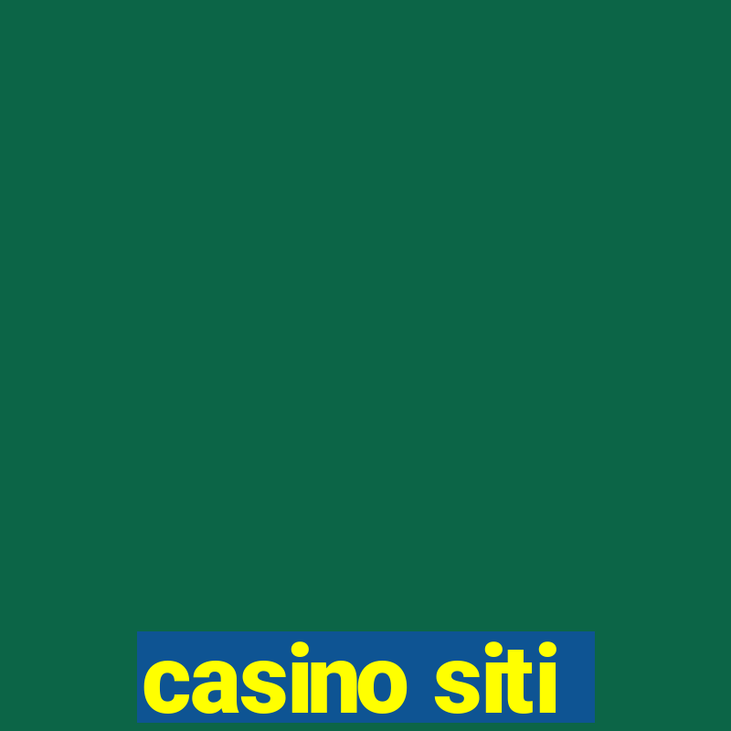 casino siti