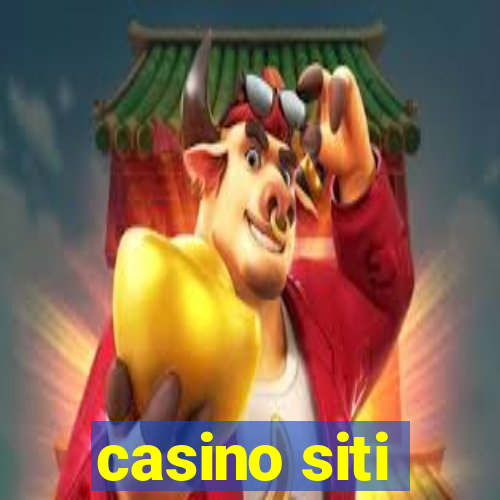 casino siti