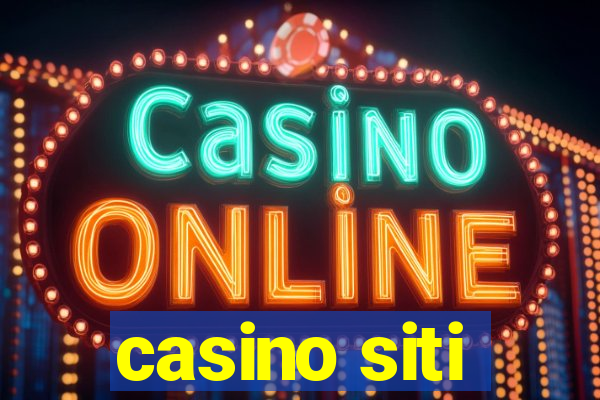 casino siti