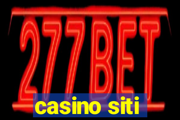 casino siti