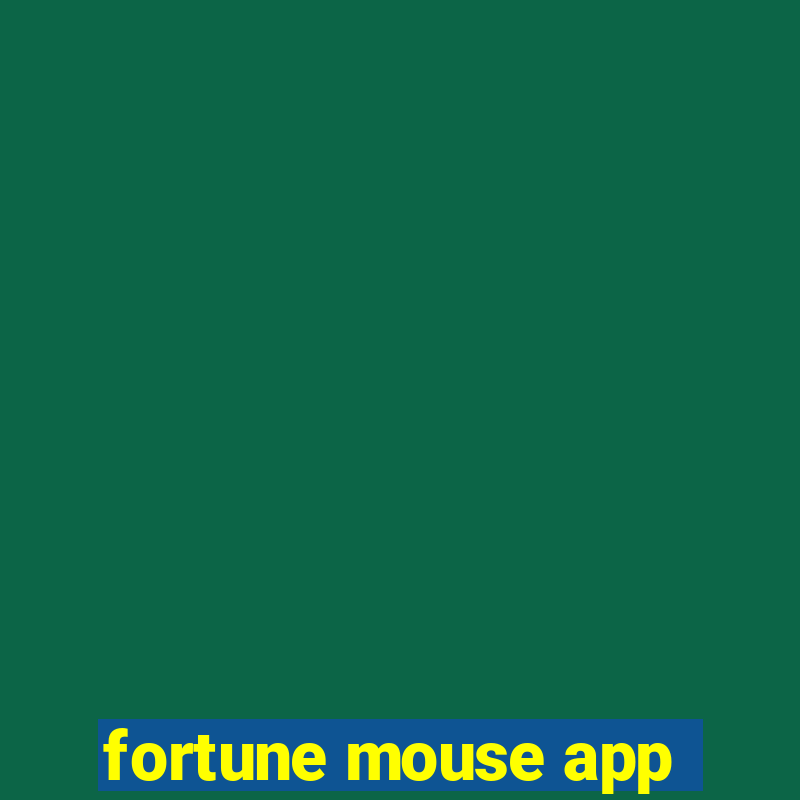 fortune mouse app