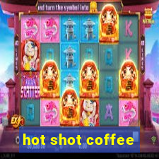 hot shot coffee