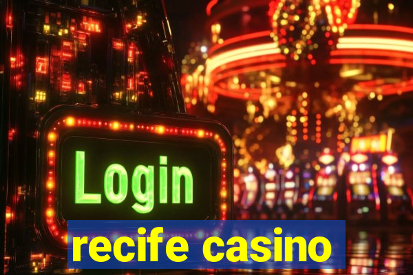 recife casino