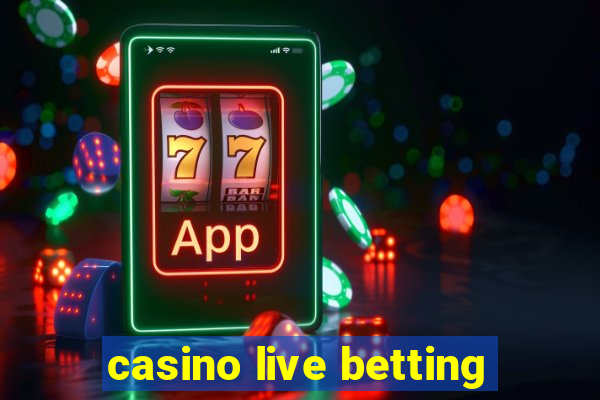 casino live betting