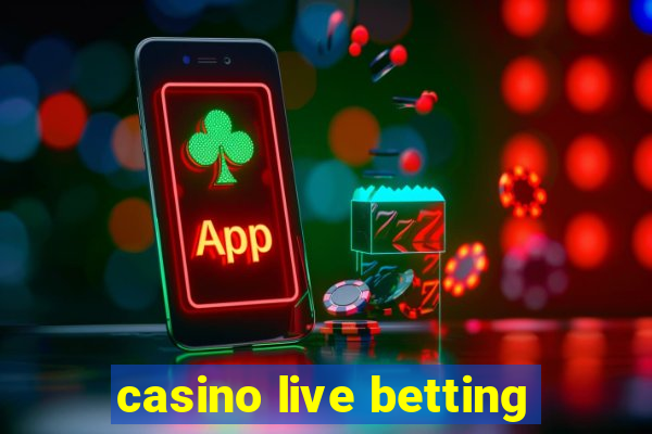 casino live betting