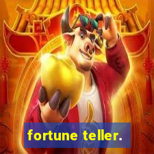 fortune teller.