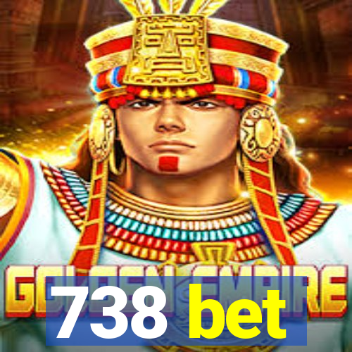 738 bet