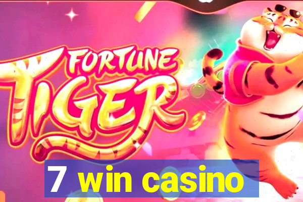 7 win casino