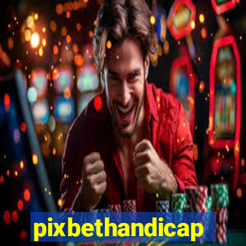 pixbethandicap