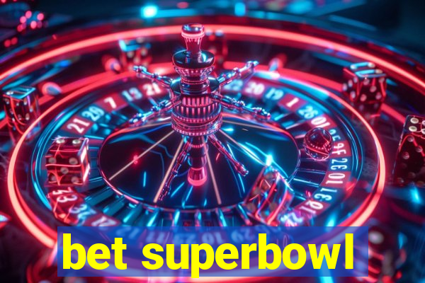 bet superbowl