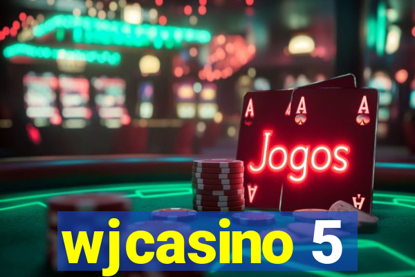 wjcasino 5