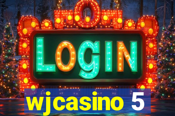 wjcasino 5