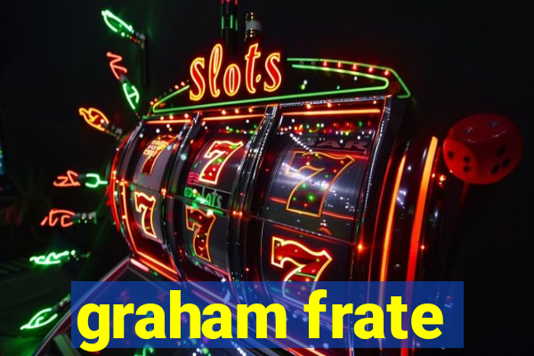 graham frate