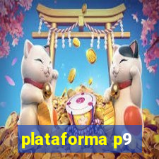 plataforma p9