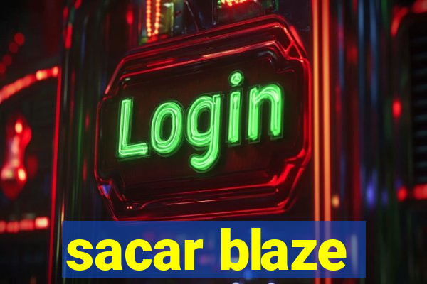 sacar blaze