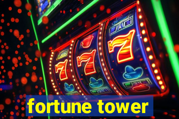 fortune tower