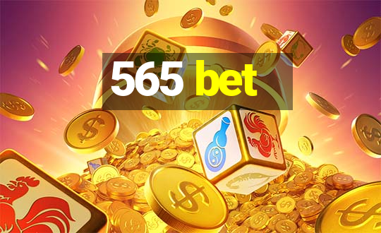 565 bet