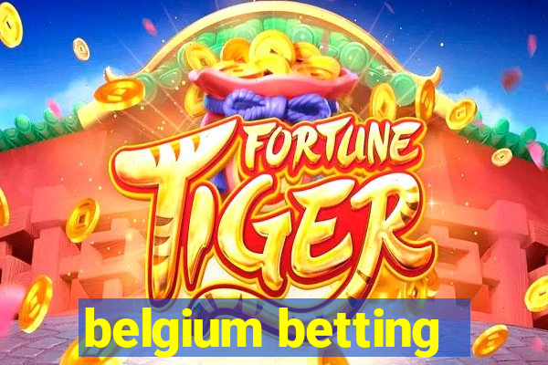 belgium betting