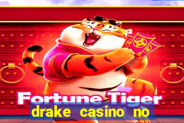 drake casino no deposit bonus codes 2020